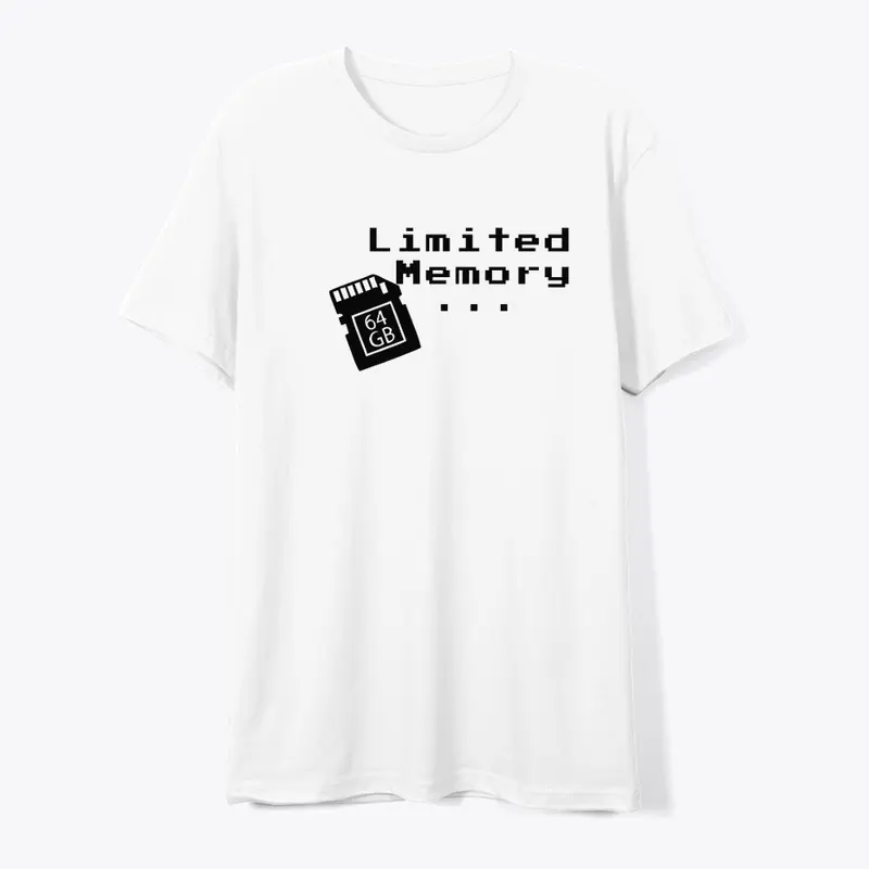 Limited Memory Photography Gag Shirt